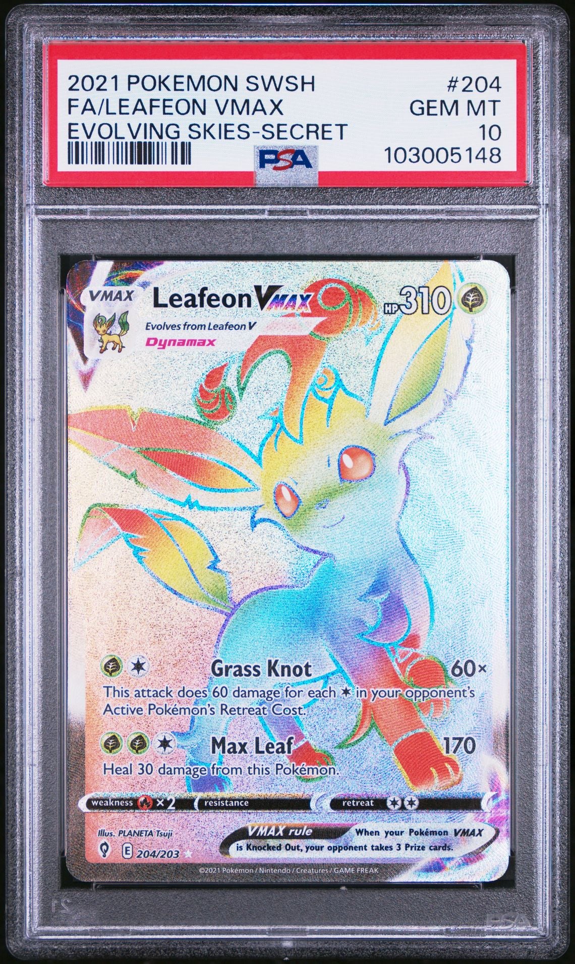 PSA 10 Leafeon VMAX - 204/203 - Secret Rare - Evolving Skies - Cert 103005148 - PSA slab front